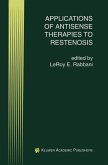 Applications of Antisense Therapies to Restenosis (eBook, PDF)