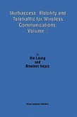 Multiaccess, Mobility and Teletraffic for Wireless Communications: Volume 3 (eBook, PDF)