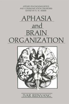 Aphasia and Brain Organization (eBook, PDF) - Reinvang, Ivar