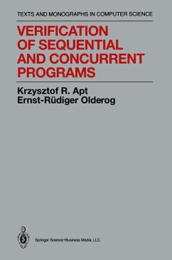 Verification of Sequential and Concurrent Programs (eBook, PDF) - Apt, Krzysztof R.; Olderog, Ernst-Rüdiger