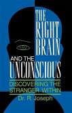 The Right Brain and the Unconscious (eBook, PDF)