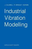 Industrial Vibration Modelling (eBook, PDF)