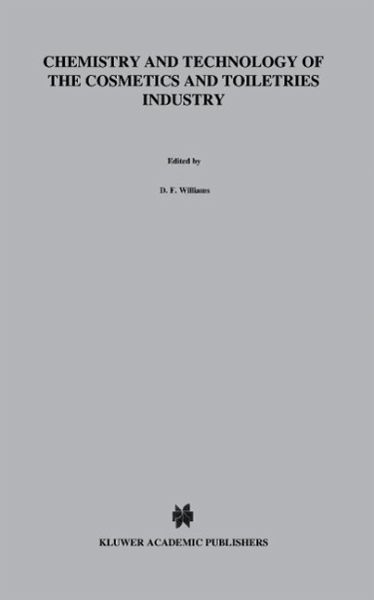 Chemistry and Technology of the Cosmetics and Toiletries Industry (eBook, PDF)