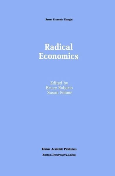 Radical Economics (eBook, PDF) Radical Economics (eBook, PDF)