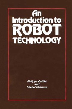 An Introduction to Robot Technology (eBook, PDF) - Coiffet, Philippe; Chirouze, Michael