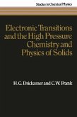 Electronic Transitions and the High Pressure Chemistry and Physics of Solids (eBook, PDF)