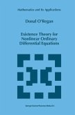 Existence Theory for Nonlinear Ordinary Differential Equations (eBook, PDF)