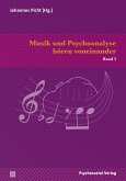 Musik und Psychoanalyse hören voneinander (eBook, PDF)