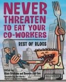 Never Threaten to Eat Your Co-Workers (eBook, PDF)
