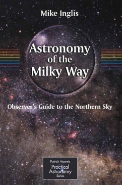 Astronomy of the Milky Way (eBook, PDF) - Inglis, Mike