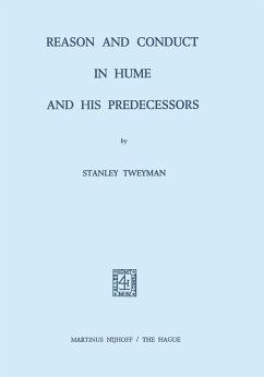Reason and Conduct in Hume and his Predecessors (eBook, PDF) - Tweyman, S.