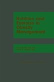 Nutrition and Exercise in Obesity Management (eBook, PDF)