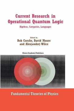 Current Research in Operational Quantum Logic (eBook, PDF)