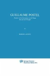 Guillaume Postel (eBook, PDF) - Kuntz, M. L.
