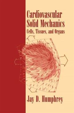 Cardiovascular Solid Mechanics (eBook, PDF) - Humphrey, Jay D.