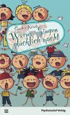 Warum Singen glücklich macht (eBook, PDF)