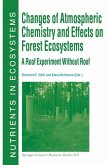 Changes of Atmospheric Chemistry and Effects on Forest Ecosystems (eBook, PDF)