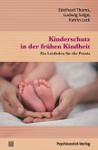 Kinderschutz in der frühen Kindheit (eBook, PDF)