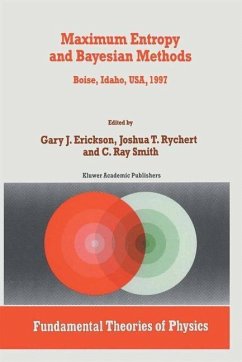 Maximum Entropy and Bayesian Methods (eBook, PDF) - Erickson, G.; Rychert, Joshua T.; Smith, C. R.