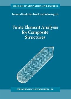 Finite Element Analysis for Composite Structures (eBook, PDF) - Tenek, L. T.; Argyris, John