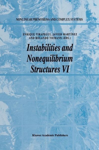 Instabilities and Nonequilibrium Structures VI (eBook, PDF) Instabilities and Nonequilibrium Structures VI (eBook, PDF)