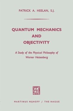 Quantum Mechanics and Objectivity (eBook, PDF) - Heelan, Patrick A.