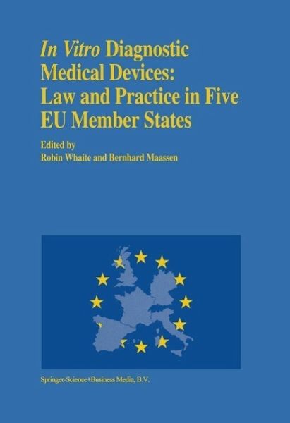 In vitro Diagnostic Medical Devices: Law and Practice in Five EU Member States (eBook, PDF)