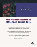 Pocket PC Database Development with eMbedded Visual Basic (eBook, PDF)