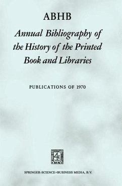 ABHB Annual Bibliography of the History of the Printed Book and Libraries (eBook, PDF) - Vervliet, Hendrik D. L.