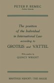 The Position of the Individual in International Law according to Grotius and Vattel (eBook, PDF)