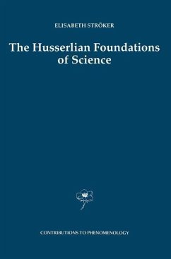 The Husserlian Foundations of Science (eBook, PDF) - Ströker, Elisabeth