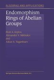 Endomorphism Rings of Abelian Groups (eBook, PDF)