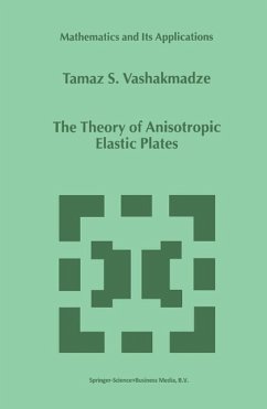 The Theory of Anisotropic Elastic Plates (eBook, PDF) - Vashakmadze, T. S.