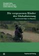 Die vergessenen Kinder der... - Bild 1