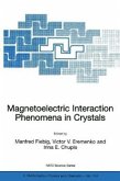 Magnetoelectric Interaction Phenomena in Crystals (eBook, PDF)