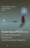 Audio Signal Processing for Next-Generation Multimedia Communication Systems (eBook, PDF)