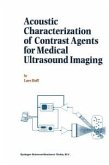 Acoustic Characterization of Contrast Agents for Medical Ultrasound Imaging (eBook, PDF)