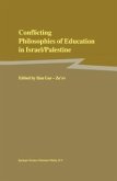 Conflicting Philosophies of Education in Israel/Palestine (eBook, PDF)
