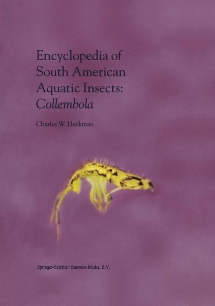 Encyclopedia of South American Aquatic Insects: Collembola (eBook, PDF) Encyclopedia of South American Aquatic Insects: Collembola (eBook, PDF)