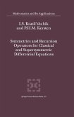 Symmetries and Recursion Operators for Classical and Supersymmetric Differential Equations (eBook, PDF)