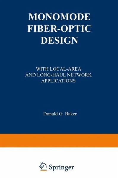 Monomode Fiber-Optic Design (eBook, PDF) Monomode Fiber-Optic Design (eBook, PDF)