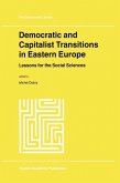 Democratic and Capitalist Transitions in Eastern Europe (eBook, PDF)