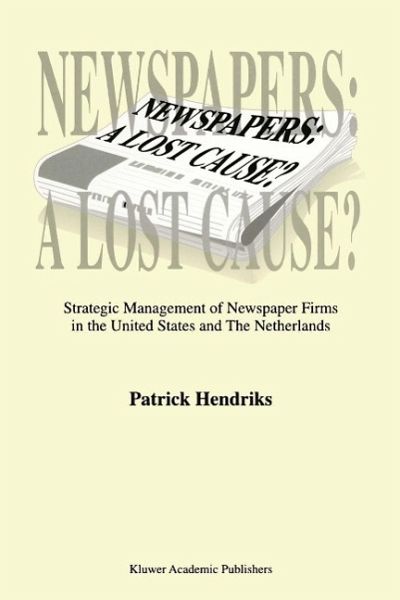 Newspapers: A Lost Cause? (eBook, PDF) Newspapers: A Lost Cause? (eBook, PDF)