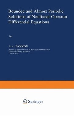 Bounded and Almost Periodic Solutions of Nonlinear Operator Differential Equations (eBook, PDF) - Pankov, A. A.
