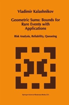 Geometric Sums: Bounds for Rare Events with Applications (eBook, PDF) - Kalashnikov, Vladimir V.