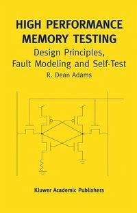 High Performance Memory Testing (eBook, PDF) - Adams, R. Dean