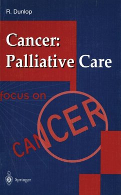 Cancer: Palliative Care (eBook, PDF) - Dunlop, Robert