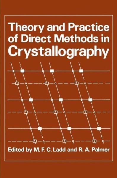 Theory and Practice of Direct Methods in Crystallography (eBook, PDF)