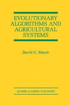 Evolutionary Algorithms and Agricultural Systems (eBook, PDF) - Mayer, David G.