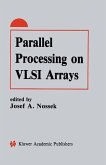 Parallel Processing on VLSI Arrays (eBook, PDF)